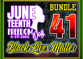 1 Combo 41 Designs Black Lives Matter SVG, Juneteenth Freedom 1965, Black History, Cut File, Clipart, PrintableCommercial use instant download CB823855941
