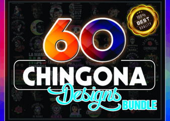 1 Chingona PNG Digital Download – Bundle PNG, lways Chingona – Sometimes Cabrona – But Never Pendeja – png file sublimation, digital download 1004644331