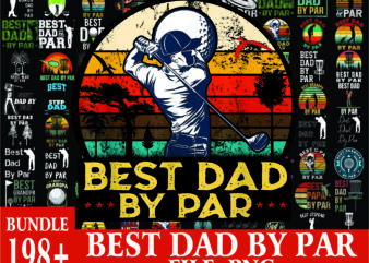 1a 200 Best Dad By Par Vintage Sunset Golf Shirt for Men, Dad PNG Bundle, Daddy PNG,Birthday, Father Day PNG, Gift For Dad, Digital Download 1018349801