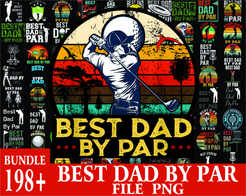 200 Best Dad By Par Vintage Sunset Golf Shirt for Men, Dad PNG Bundle, Daddy PNG,Birthday, Father Day PNG, Gift For Dad, Digital Download 1018349801