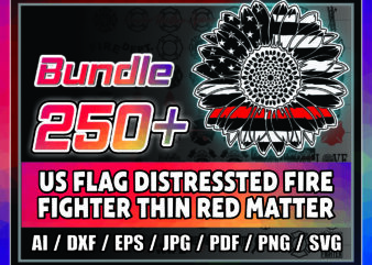 1 Combo 250 Firefighter Thin Red Line SVG Bundle, Distressed Flag, Wife, Mom, Maltese Cross, Daddy, Back the Red, Firefighter Heart, digital files CB867276318