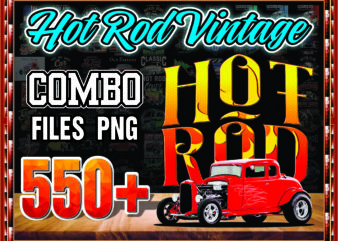 1 Combo 550 Hot Rod Vintage PNG Bundle, Classic Car Vintage Hot Rod, American Car, Old Vehicle PNG, Digital Download 1000436301