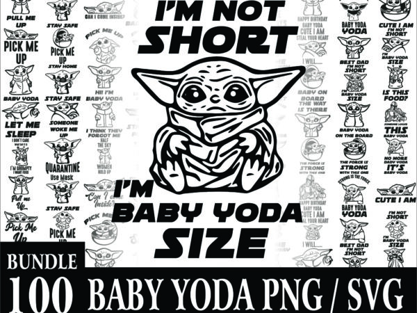 1a 100 designs baby yoda svg bundle, baby yoda svg, starwars svg, starwars fan svg, baby yoda silhouette, baby yoda cut file 1006561232