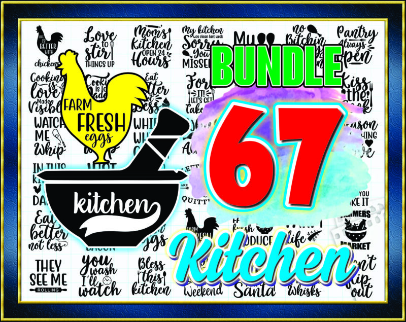 Bundle 67 SVG Bundle, SVG Bundles, Fonts SVG Bundle, Kitchen Files For Cricut Kitchen Designs Bundle, svg Design Kitchen svg Shirt Bundle Quote 966868224