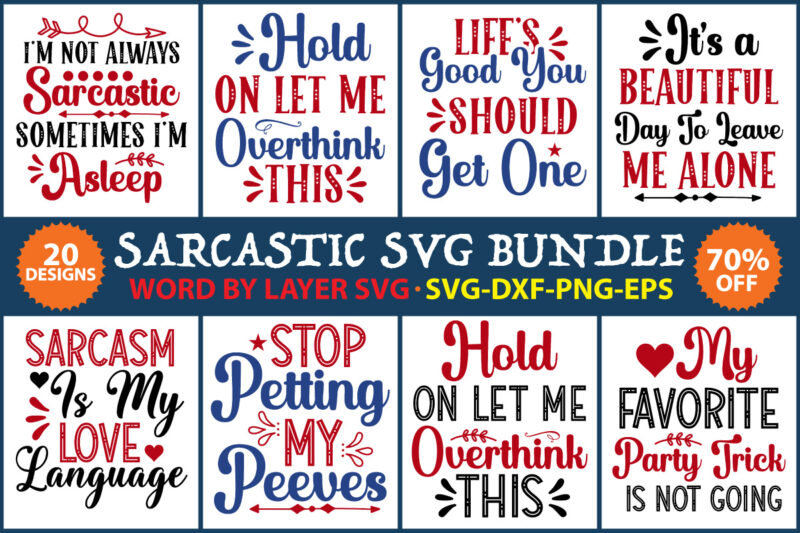 Sarcastic svg bundle, sarcastic quote svg, funny quote svg, sassy quote svg, Sarcastic cut file, Sarcastic vector file, Sarcastic t-shirt design, SVG,DXF,PNG,EPS,AI,JPG, Die cut,