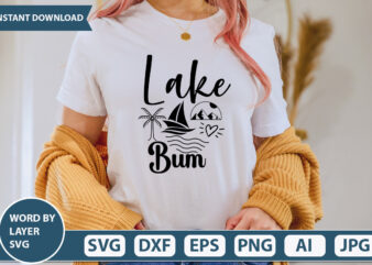 Lake Bum SVG Vector for t-shirt