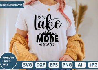 Lake Mode SVG, Cut File, Silhouette, Cricut,vector Design