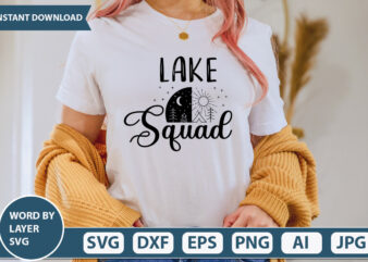 Lake Squad SVG Vector for t-shirt design