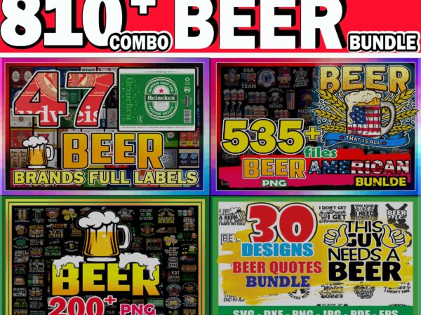 1 combo 810+ beer american bundle png, beer labels tumbler, beer lover, drinking svg, beer svg bundle, funny beer drinking, digital download cb992850394