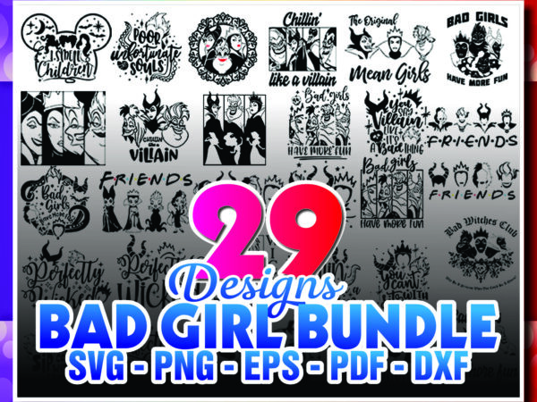 1 bundle 29 bad girl png, svg, cut file, clipart, cricut cameo, silhouette, vector, eps, pdf, dxf, bad girls have more fun, instant download 1036504369