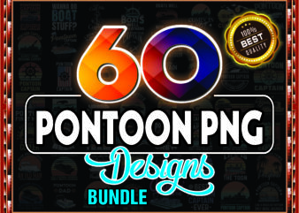 1 Combo 60 Pontoon PNG – Pontoon Life, Boating, Pontoon Captain Png, Pontoon Dad, Pontoon First Mate, Boat life PNG – Pontoon Retro Design PNG 1005968659