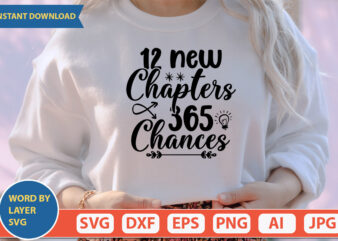 12 new chapters 365 chances SVG Vector for t-shirt