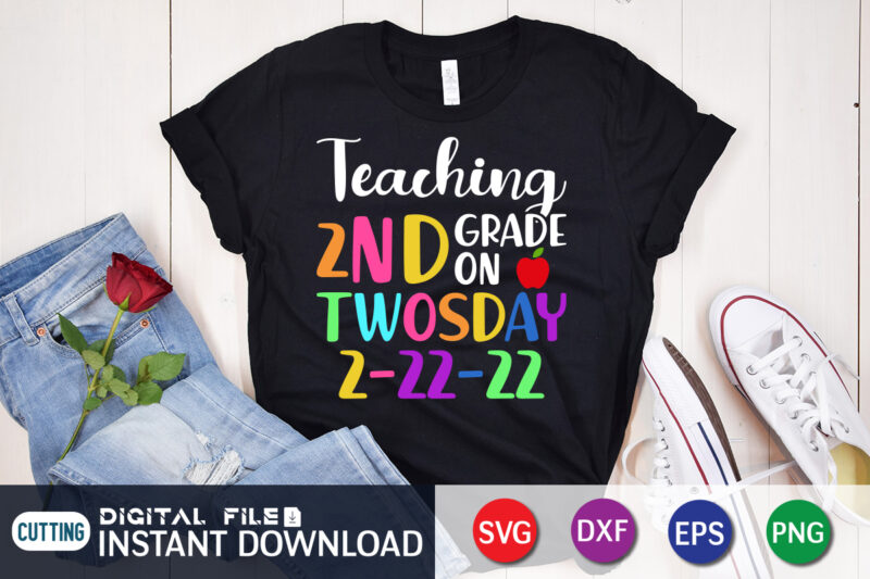 Teaching 2nd grade on twosday 2022 svgtwosday tuesday february 22nd 2022 svg, cute 2_22_22 second grade svg, teacher svg t shirt designs for sale, teaching 2nd grade on twosday 2/22/22
