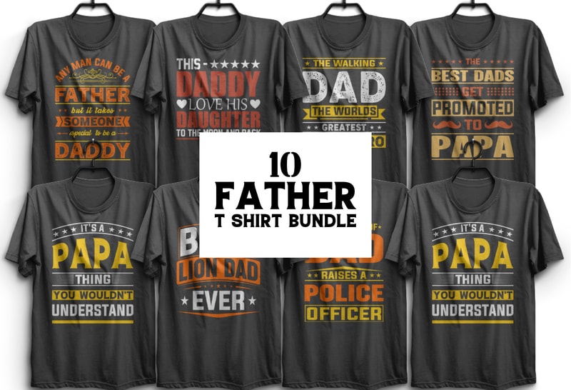 10 Father's day t shirt design bundle, father t shirts funny, father t ...