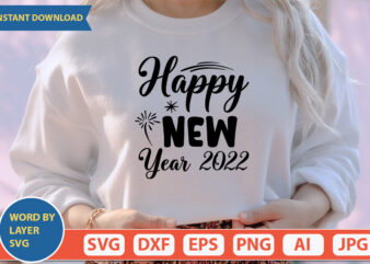 happy new year 2022 SVG Vector for t-shirt