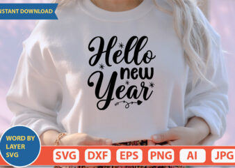hello new year SVG Vector for t-shirt