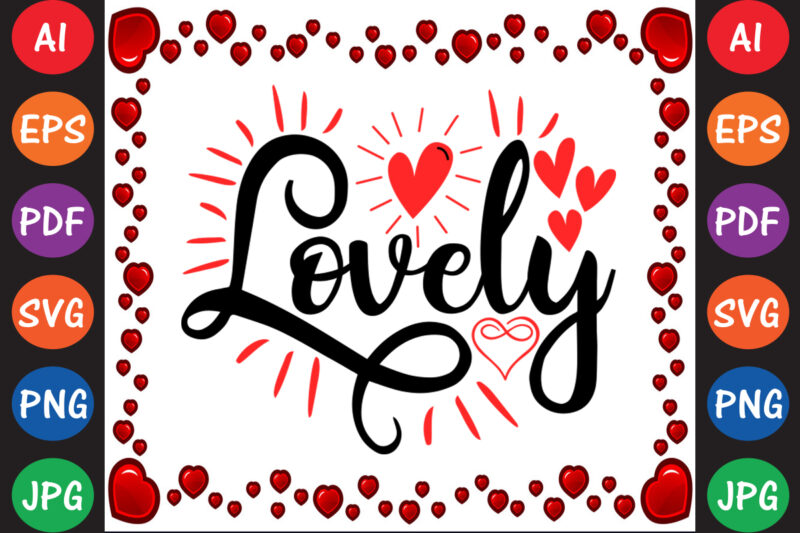Lovely Valentine’s Day T-shirt And SVG Design