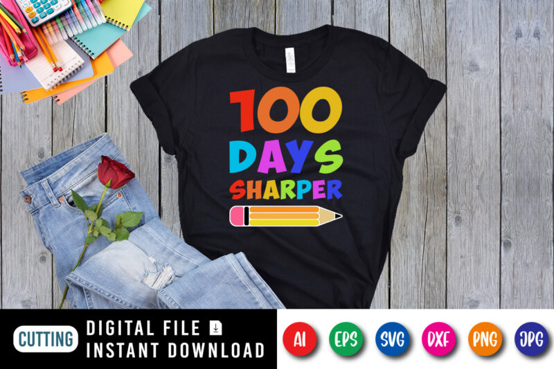 100 Days sharper T shirt, 100 days of school shirt print template, Pencil vector, Typography design for 2nd grade, back to school