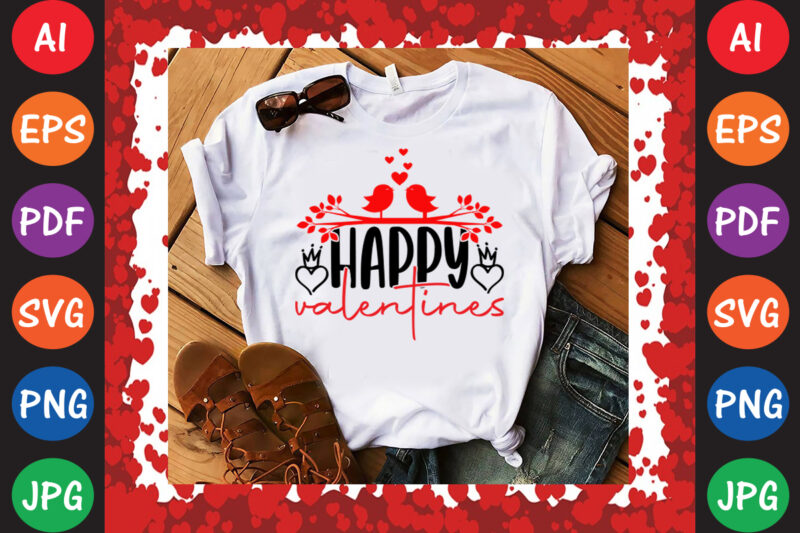 Happy Valentines Valentine’s Day T-shirt And SVG Design