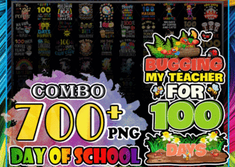 1 Combo 700+ Day of School PNG Bundle, 100 Day of school PNG, Happy 100 Days Of School Png Bundle, 100Th Day Of School, Digital Print Design CB1001499349