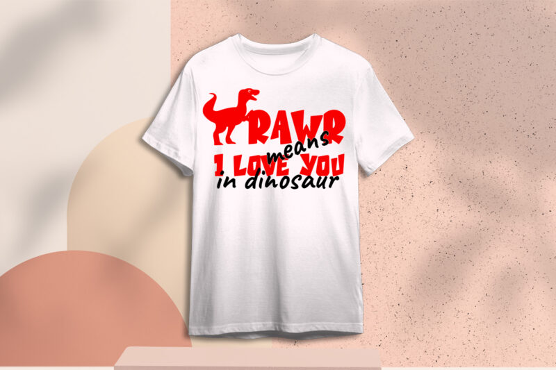 Valentine Gifts, Rawr I Love you Meabs In Dinosaur Diy Crafts Svg Files For Cricut, Silhouette Sublimation Files