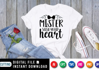 Mister steal your heart T shirt, Happy valentine shirt print template, Vintage element tie vector, Typography design for 14 February