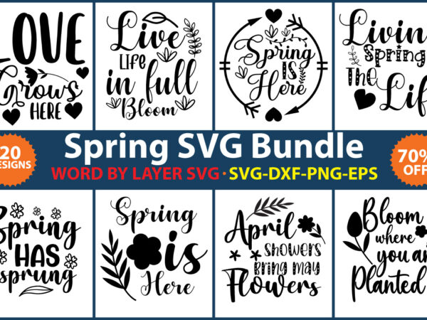 Spring svg bundle, farmhouse svg, hello spring svg, welcome spring svg, spring sayings svg, spring png, cut files,spring cut file bundle, layered svg file-spring t-shirt design