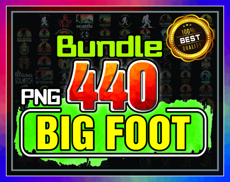Combo 440 Big Foot PNG Bundle, Bigfoot Sayings, I Hate People Big Foot, Believe In Bigfoot PNG, Big Foot Lovers PNG, Digital Download 1013598106