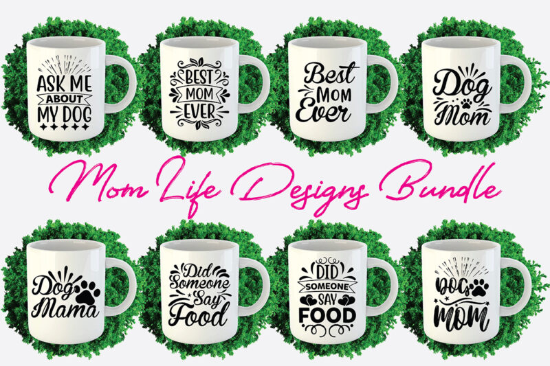 Mom Life Design Bundle