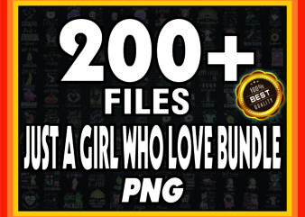 1 Combo 200+ Just A Girl Who Love Png, Just A Girl Who Love Christmas Png, Just A Girl Love Anime, Animal, Love More, Digital Download 902366435