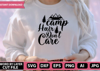 camp hair dont care SVG Vector for t-shirt
