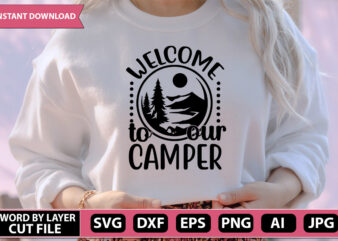 welcome to our camper SVG Vector for t-shirt