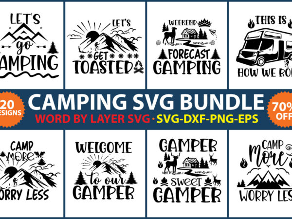 Camping svg bundle vol 7 t shirt vector file