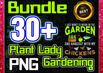 1 Bundle 30+ Plant Lady Gardening Png, Garden life PNG, Funny Gardening PNG, Wet My Plants Png, Plants Make People Happy Png, Digital Download 991642139