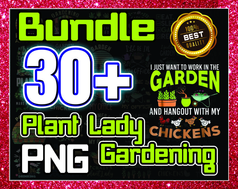 Bundle 30+ Plant Lady Gardening Png, Garden life PNG, Funny Gardening PNG, Wet My Plants Png, Plants Make People Happy Png, Digital Download 991642139