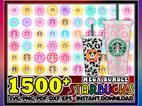 1 combo 1500+ starbucks mega bundle, starbucks coffee logos, starbucks font, files for cricut svg, png, dxf, eps, jpg, instant download 1021134989