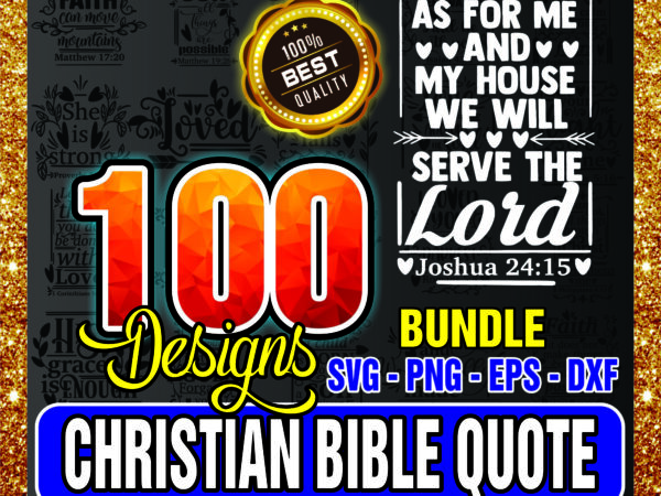 1a 100 designs christian bible quote svg bundle, christ faith, jesus svg bundle, faith quotes, god love svg, cricut cut files, religious bible 1008182278