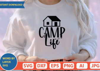 Camp Life SVG Vector for t-shirt