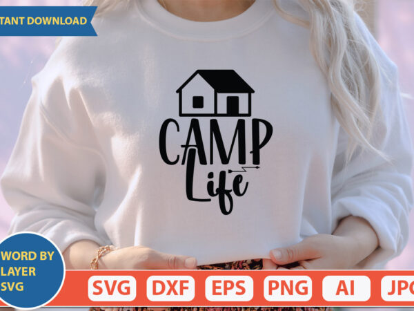 Camp life svg vector for t-shirt
