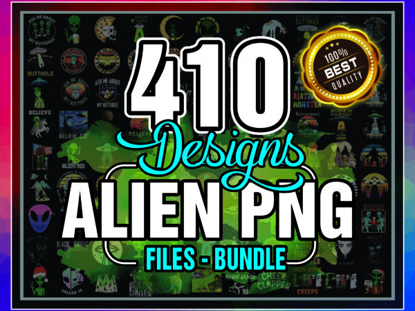 1a 410 designs alien png bundle, ufo png, area 51 png, area 51 storm t shirt design, alien ufo, flying saucer, alien digital, digital download 1008416318