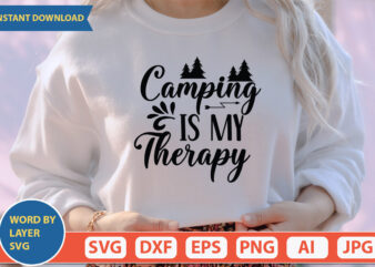 Camping is My Therapy SVG Vector for t-shirt