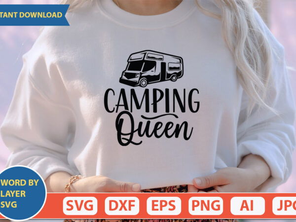 Camping queen svg vector for t-shirt