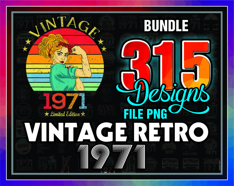 Bundle 315 Vintage Retro 1971 Birthday, 50th Birthday Gift PNG, Files For Shirt, Print To Cut Files Combo, PNG Bundles, Digital Download 1013056948
