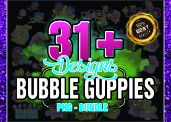 1 Bundle 31+ Bubble Guppies, Bubble Guppies PNG png files, Transparent background, Bubble Guppies png, Clipart PNG, Digital Download 1014949619