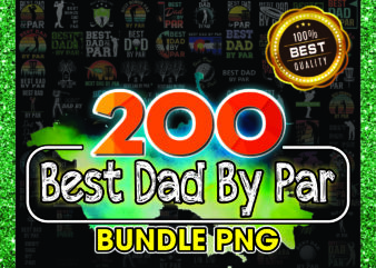 1a 200 Best Dad By Par Png Bundle, Best Dad By Par Vintage Retro Sunset, Best Papa By Par, Daddy PNG, Gift For Dad, Digital Download 1018349801