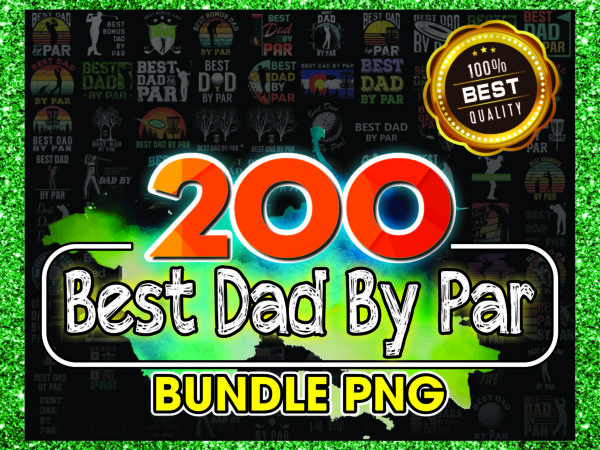 1a 200 best dad by par png bundle, best dad by par vintage retro sunset, best papa by par, daddy png, gift for dad, digital download 1018349801