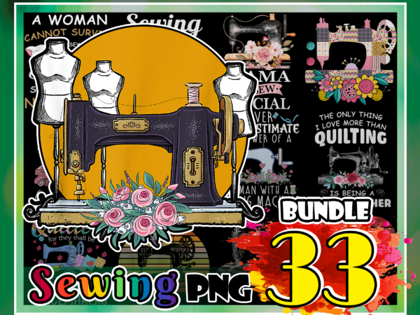 1 bundle 33 design sewing png, sewing shirt sublimation, digital download, 996360944