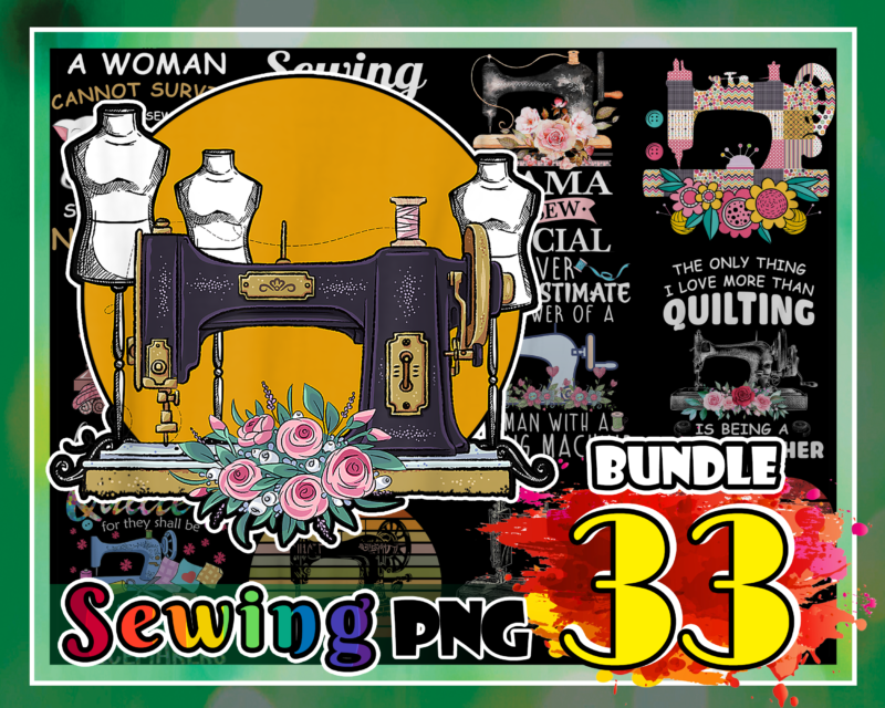 Bundle 33 Design Sewing PNG, Sewing Shirt Sublimation, Digital Download, 996360944