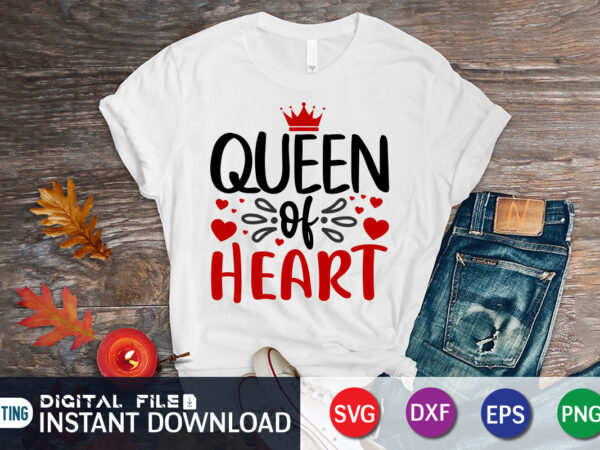 Queen of heart t^ shirt, happy valentine shirt print template, heart sign vector, cute heart vector, typography design for 14 february