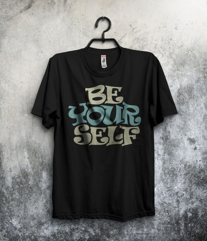 Be Yourself Inspirational Motivational Quote Colorful Modern Calligraphy T-shirt Design Template